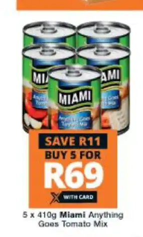 Checkers Miami Anything Goes Tomato Mix 5 x 410g offer