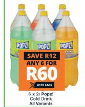 Checkers Popz! Cold Drink All Variants 6 x 2L offer