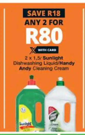 Checkers Sunlight Dishwashing Liquid 2 x 1.5L / Handy Andy Cleaning Cream offer