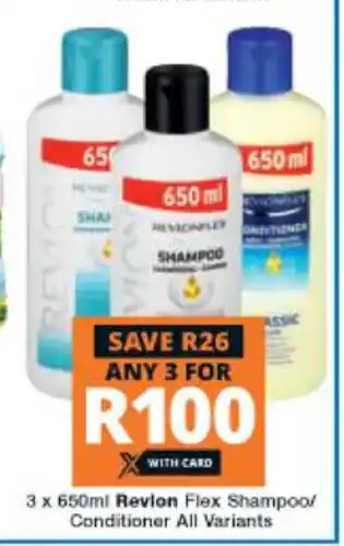 Checkers Revlon Flex Shampoo / Conditioner All Variants 3 x 650ml offer
