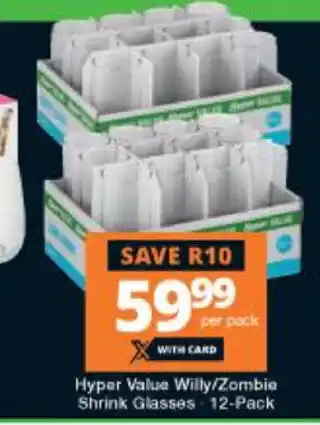 Checkers Hyper Value Willy / Zombie Shrink Glasses 12-Pack offer