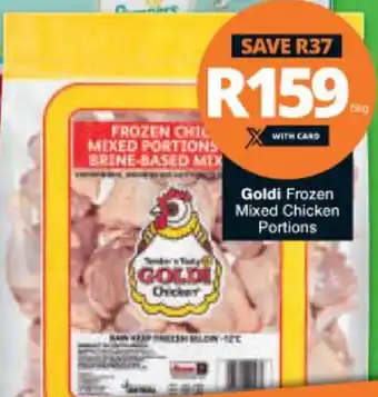 Checkers Hyper Goldi Frozen Mixed Chicken Portions offer