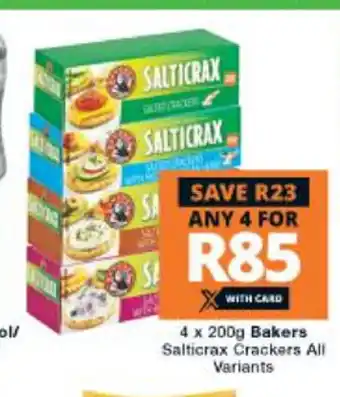 Checkers Hyper Bakers Salticrax Crackers All Variants 4 x 200g offer