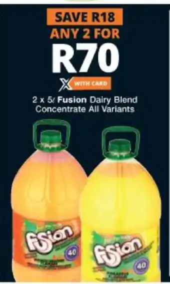 Checkers Hyper Fusion Dairy Blend Concentrate All Variants 2 x 5L offer