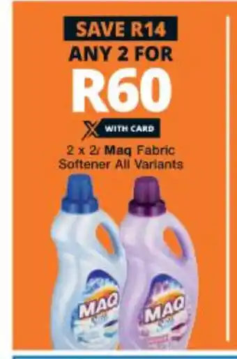 Checkers Hyper Maq Fabric Softener All Variants 2 x 2L offer