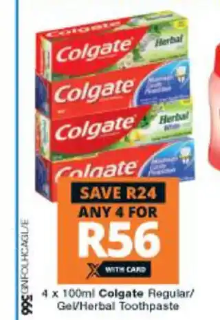 Checkers Hyper Colgate Regular / Gel / Herbal Toothpaste 4 x 100ml offer