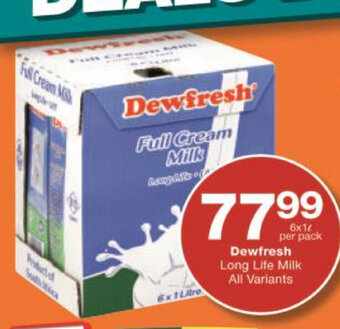 Checkers Dewfresh Long Life Milk All Variants 6 x 1L per pack offer