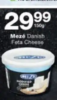 Checkers Meze Danish Feta Cheese 150g each offer