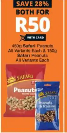 Checkers Safari Peanuts All Variants 450g each & Safari Peanuts All Variants 150g each offer