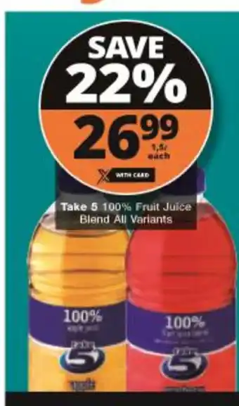 Checkers 100% Fruit Juice Blend All Variants 1.5L offer