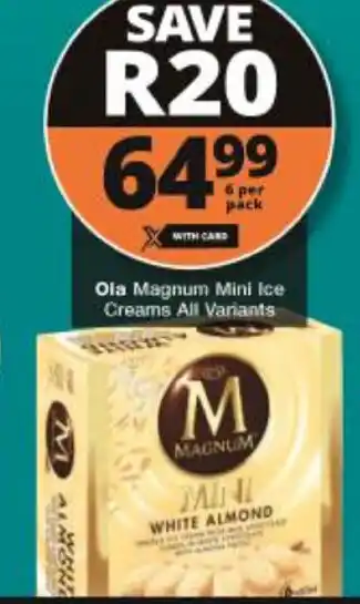 Checkers Ola Magnum Mini Ice Creams All Variants 6 per pack offer