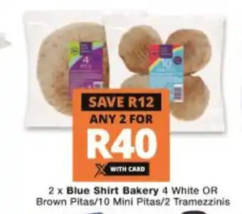 Checkers Blue Shirt Bakery 4 White or Brown Pitas / 10 mini Pitas / 2 Tramezzinis offer