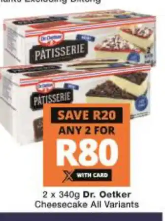 Checkers Dr. Oetker Cheesecake All Varians 2 x 340g offer