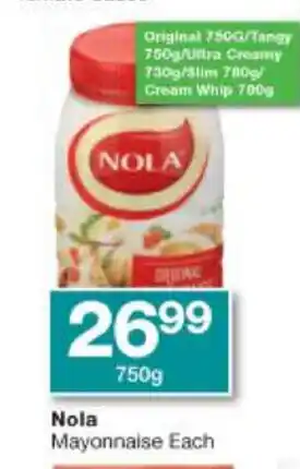 Checkers Nola Mayonnaise Each 750g offer