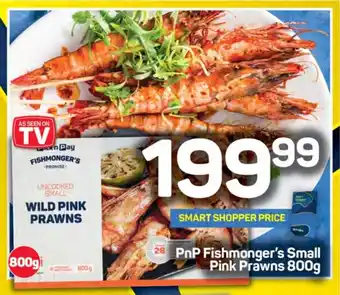Pick n Pay Hypermarket PnP Fishmonger's Small Pink Prawns 800g offer