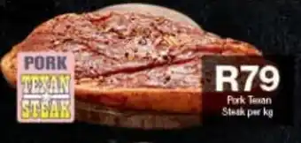 Checkers Pork Texan Steak per kg offer
