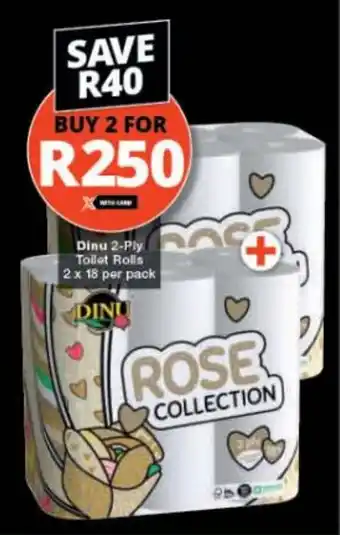Checkers Dinu 2-Ply Toilet Rolls 2 x 18 per pack offer