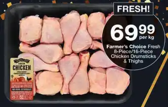 Checkers Farmer's Choice Fresh 8-Piece/16-Piece Chicken Drumsticks & Thighs offer