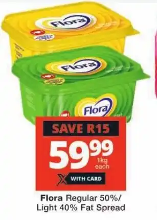 Checkers Flora Regular 50%/ Light 40% Fat Spread offer