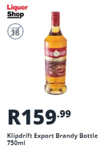 Shoprite Liquor Klipdrift Export Brandy Bottle 750ml offer