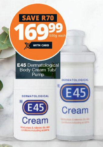 E45 Dermatological Body Cream Tub/Pump 500g