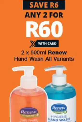 Checkers Renew Hand Wash 2x500ml offer
