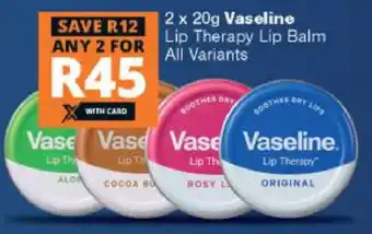 Checkers Vaseline Lip Theraphy Lip Balm offer