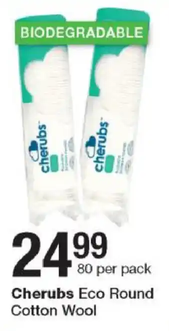 Checkers Cherubs Eco Round Cotton Wool 80 per pack offer