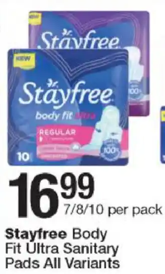 Checkers Stayfree Body Fit Ultra Sanitary Pads All Variants offer