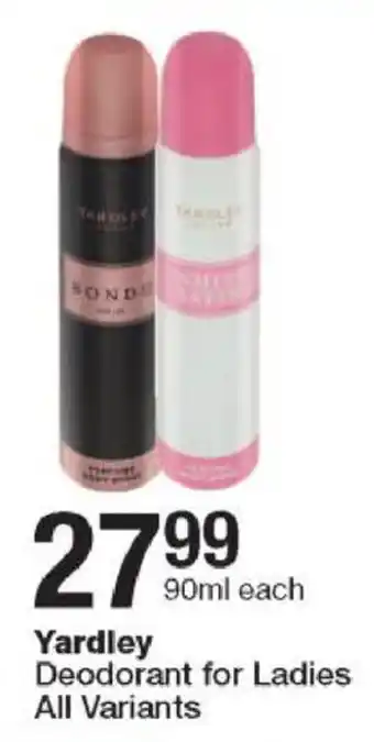 Checkers Yardley Deodorant for Ladies 90ml offer