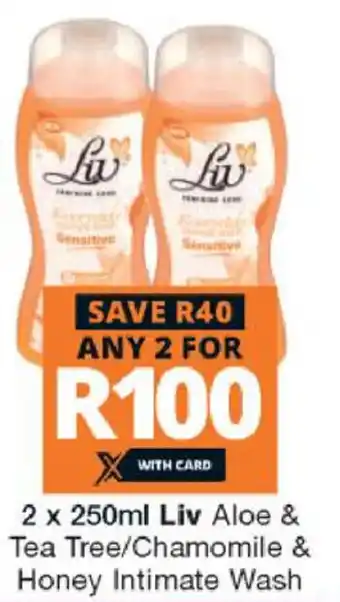 Checkers Liv Aloe & Tea Tree/Chamomile & Honey Intimate Wash offer