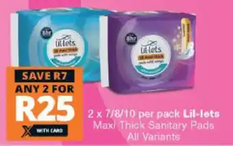 Checkers Lil-lets Maxi Thick Sanitary Pads All Variants offer