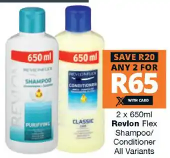 Checkers Revlon Flex Shampoo/Conditioner All Variants 2x650ml offer
