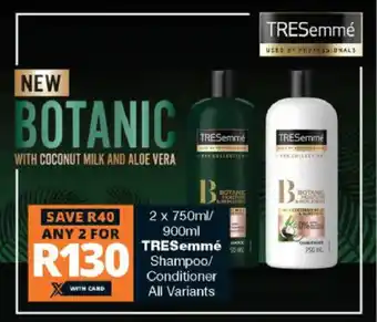 Checkers TresSemmé Shampoo/Conditioner All Variants offer
