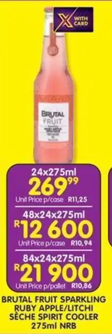 Shoprite Liquor BRUTAL FRUIT SPARKLING RUBY APPLE/LITCHI SECHE SPIRIT COOLER 275ml NRB offer