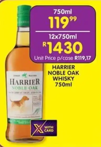 Harrier Noble Oak Whisky 750ml Offer At Shoprite Liquor