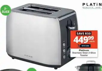 Checkers Hyper Platinum Stainless Steel 2-Slice Toaster offer