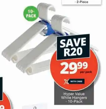 Checkers Hyper Hyper Value White Hangers 10-Pack offer