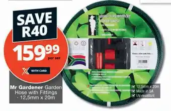 Checkers Hyper Mr Gardener Garden Hose with Fittings offer