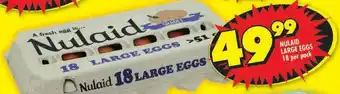 Shoprite NULAID LARGE EGGS 18 per pack offer