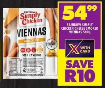 Shoprite RAINBOW SIMPLY CHICKEN CHEESE SMOKED VIENNAS 500g offer