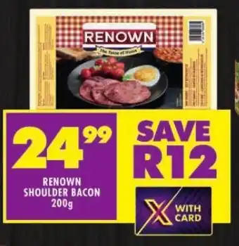 Shoprite RENOWN SHOULDER BACON 200g offer