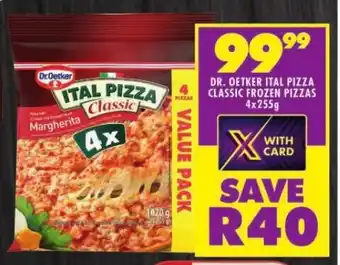 Shoprite DR. OETKER ITAL PIZZA CLASSIC FROZEN PIZZAS 4x255g offer