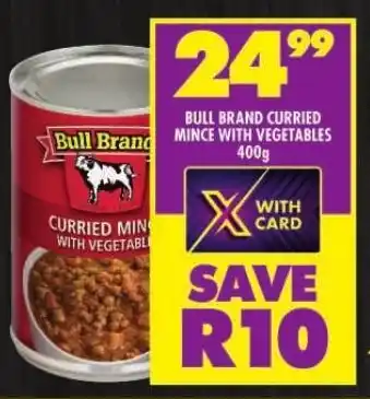 Shoprite BULL BRAND CURRIED MINCE WITH VEGETABLES 400g offer