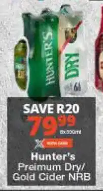 Checkers Hunter's Preimum Dry/ Gold Cider NRB offer