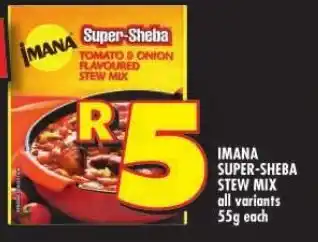 Shoprite IMANA SUPER-SHEBA STEW MIX offer