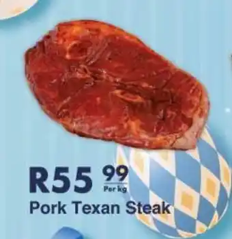 President Hyper Pork Texan Steak offer