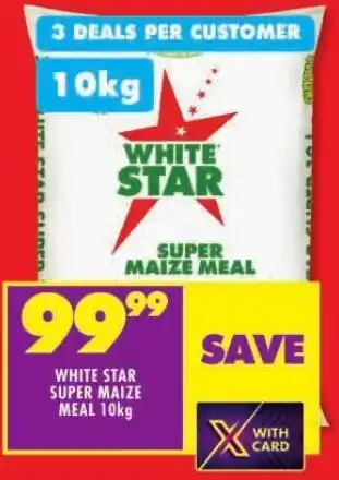 Shoprite WHITE STAR SUPER MAIZE MEAL 10kg offer