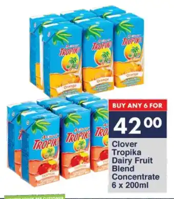 President Hyper Clover Tropika Dairy Fruit Blend Concentrate 6 x 200ml offer