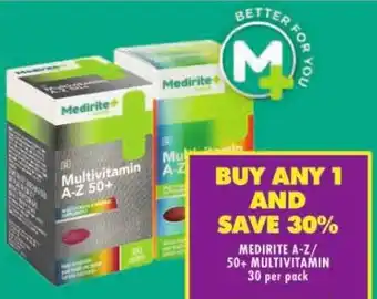 Shoprite MEDIRITE A-Z/ 50+ MULTIVITAMIN 30 per pack offer